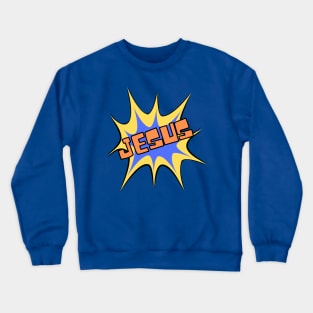 Christian Faith Design, Comic Book Style - Jesus Is My Super Hero Crewneck Sweatshirt